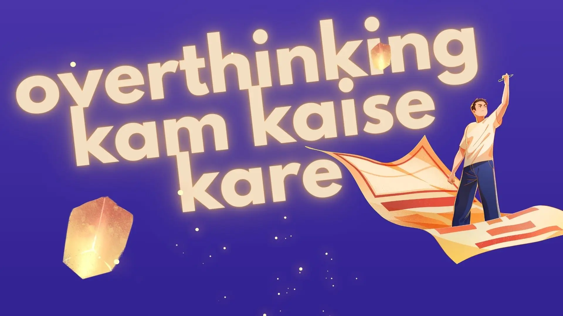 Overthinking Ne Mera Business Almost maar diya 