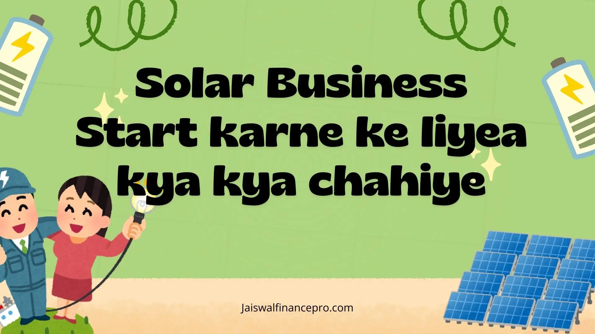 How to start a solar panel business in india 