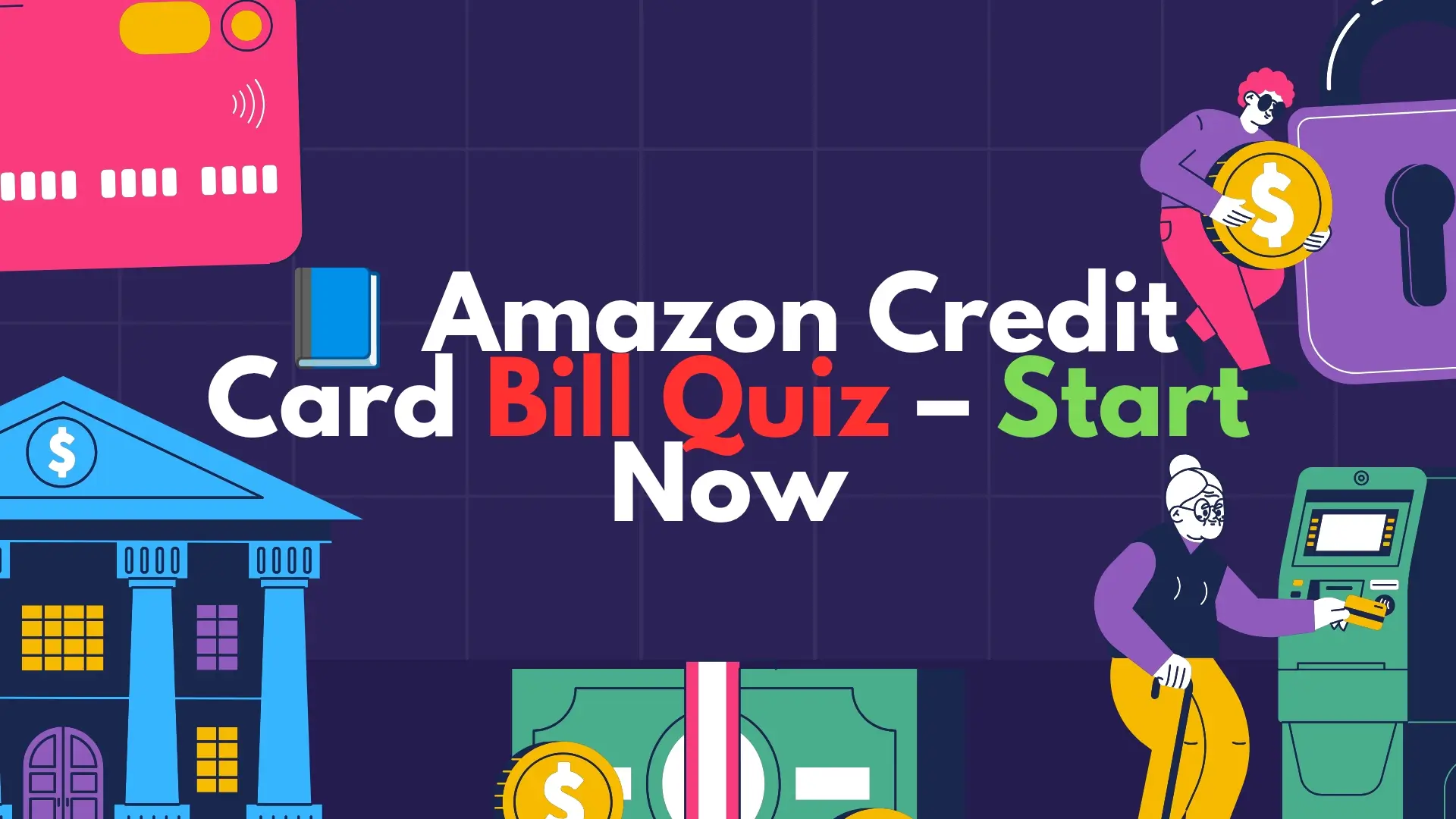 1000043264 Amazon Credit Card Bill Quiz
